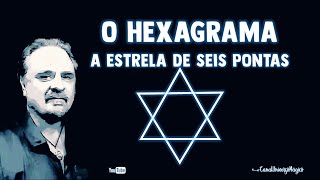 O Hexagrama  A Estrela de Seis Pontas [upl. by Deirdra]