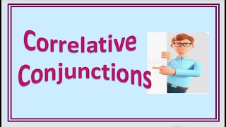 Correlative Conjunctions [upl. by Anoyek]