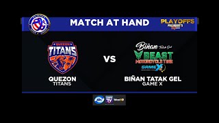 PSL PRESIDENTS CUP 2024  SEMIS  BINAN TATAK GEL GAME X VS QUEZON TITANS  APRIL 2 2024 [upl. by Ahsiyt]