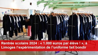 Rentrée scolaire 2024  à Limoges l’expérimentation de l’uniforme fait bondir [upl. by Annaet]