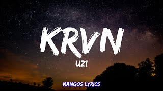 Uzi  Krvn SözleriLyrics Kardeşim Helikopter [upl. by Eyahs]