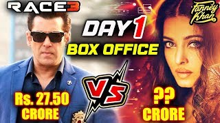 RACE 3 Vs FANNEY KHAN  DAY 1  Salman Khan Vs Aishwarya Rai Box Office [upl. by Ellatnahc]