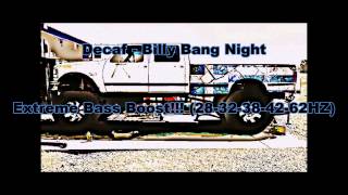 Decaf  Billy Bang2Nite Extreme Bass Boost [upl. by Anse913]