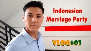 Vlog03 Indonesian Marriage Party with Hazara Boy [upl. by Garrett406]