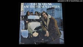 Dinks Song  Dave Van Ronk and The Hudson Dusters [upl. by Binette]