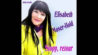 Stopp retour  Elisabeth MoserHold [upl. by Aehsel774]