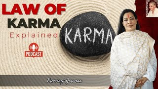 कर्म का नियम  Law of Karma Explained  Hindi Podcast  Premmayi Gurumaa [upl. by Nnaeiluj]