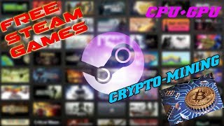 How to earn Steam keys for free  CryptoMining CPUGPU methods [upl. by Roque825]