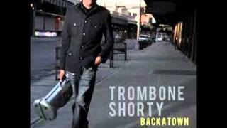 Trombone Shorty  No Right to Complain [upl. by Bartosch]