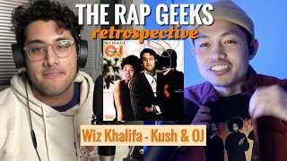 quotKush amp OJquot by Wiz Khalifa  The Rap Geeks Retrospective [upl. by Wonacott]