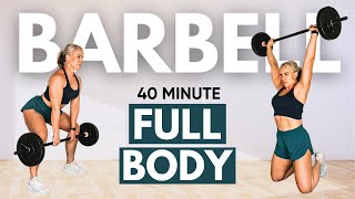 40 MIN FULL BODY BARBELL Workout at Home  with dumbbell alternatives [upl. by Corwin]