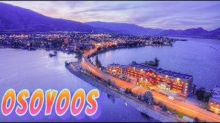 Osoyoos Travel Video  Osoyoos Guided Tour  Things to do in Osoyoos 2022  Osoyoos Tourism 2022 [upl. by Bocyaj]