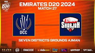 Dubai vs Sharjah  Match 27  Seven Districts Present Emirates D20 Powered by Fancode [upl. by Ardnekahs]