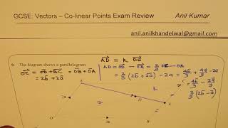 Q6 GCSE Vectors Prove the three points are Collinear in a Parallelogram [upl. by Noskcaj]