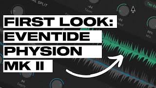 Eventide Physion Mk II First Walkthrough  Split Transient amp Tonal In Real Time ⏱ [upl. by Derdlim]