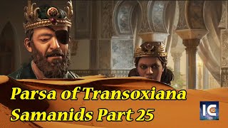 Legacy of Persia DLC 🐪 Crusader Kings 3 🐪 Part 25 Samanid Count – Roleplay History Slow Play [upl. by Dilly]