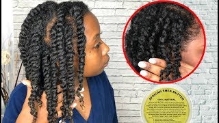 I Tried African Shea Butter On My Hair FOR THE FIRST TIME And This Is What Happened [upl. by Ynohtona]