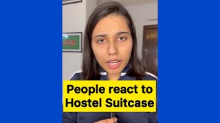 People react to Hostel Suitcase  Salonayyy  Saloni Gaur [upl. by Webber]