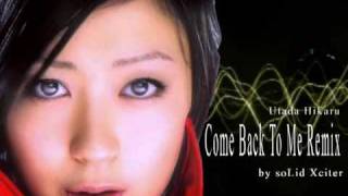 Utada Hikaru  Come Back To Me Remix by soLid Xciter TechnoInstrumental [upl. by Nivlem]