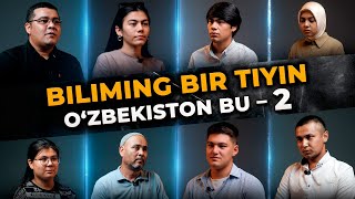 BILIMING BIR TIYIN O‘ZBEKISTON BU – 2 [upl. by Early]