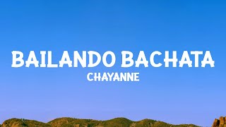 Chayanne  Bailando Bachata Letra [upl. by Gal]