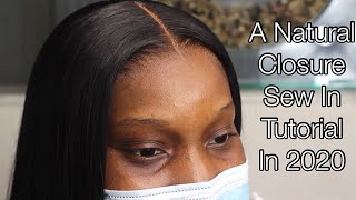 the only closure sew in tutorial you need to watch in 2020 Natural No baby hair install [upl. by Sanger]