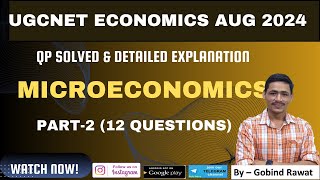 MICROECONOMICS  UGCNET ECONOMICS AUG  2024 QP SOLVED PART1 [upl. by Osnerol]