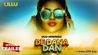 De Dana Dan  Part  01  Official Trailer  Ullu Originals  Releasing on  19th July [upl. by Turk487]