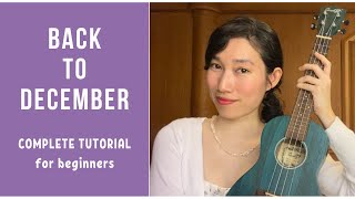 Taylor Swift  Back to December Ukulele Tutorial by Chairia Tandias [upl. by Anthe]