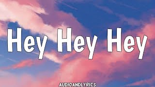 Katy Perry  Hey Hey Hey Lyrics [upl. by Parish]