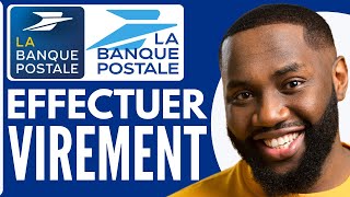 Comment Faire Virement La Banque Postale  Guide Complet 2024 [upl. by Afesoj]