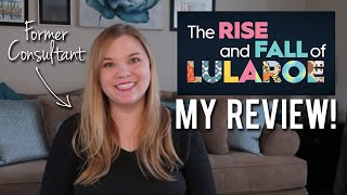 THE RISE AND FALL OF LULAROE  Former Consultants Review [upl. by Aeret487]