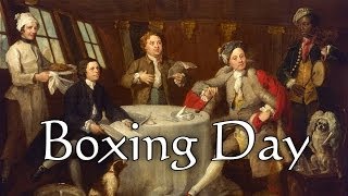 Origins of Boxing Day [upl. by Eiznekcm]