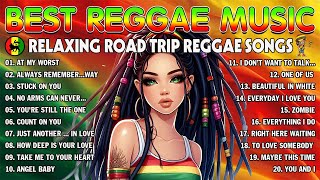 REGGAE MUSIC HITS 2024REGGAE LOVE SONGS 2024😗🤤 RELAXING REGGAE SONGS MOST REQUESTED [upl. by Alleinad]