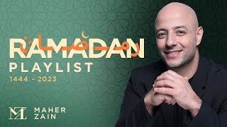 Maher Zain  Ramadan Playlist [upl. by Amethist]