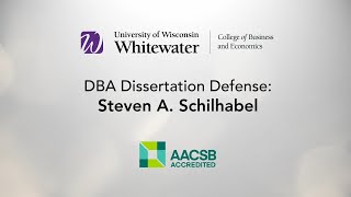 Final DBA Dissertation Defense  Steven Schilhabel [upl. by Mellisent]