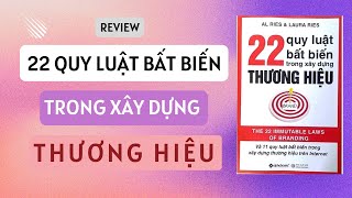 Review 22 QUY LUẬT BẤT BIẾN TRONG XÂY DỰNG THƯƠNG HIỆU [upl. by Akeimat70]