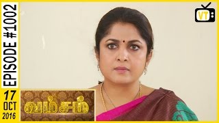 Vamsam  Tamil Serial  Sun TV  Episode 1002  17102016 [upl. by Codee169]