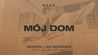 WENA  Mój dom x Szopeen x Janrapowanie prod Dalmo Bm Rope [upl. by Yla]