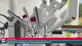 Cosenza impiantato allospedale il primo pacemaker senza fili [upl. by Tadio]