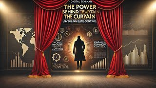 The Power Behind the Curtain Unveiling Elite Control [upl. by Saimon]