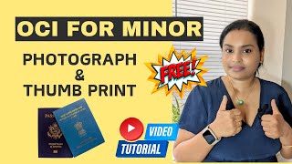 Passport Photo amp Thumbprint For Fresh OCI Application for Minor from USA  Tutorial 2 [upl. by Ahsenek689]