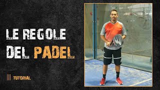 Le regole del padel punti uso delle pareti e invasioni [upl. by Mavis44]