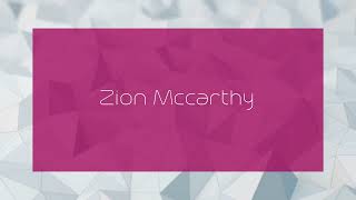 Zion Mccarthy  appearance [upl. by Suedaht125]