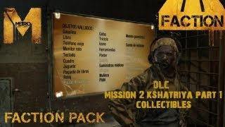 Metro Last Light  Metro Last LightDLC Faction PackMission 2 Parte 1 Kshatriya ColleccionablesRanger Hardcore [upl. by Puna178]