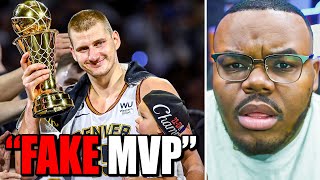 quotNIKOLA JOKIC IS THE WORST MVP IN NBA HISTORYquot [upl. by Derek]