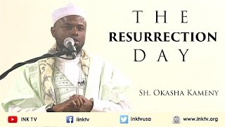 The Resurrection Day  Sh Okasha Kameny  Khutbah [upl. by Golding]