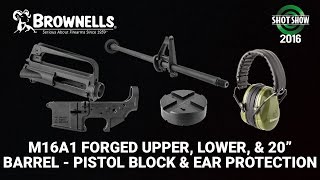 Brownells M16A1 Upper M16A1 Lower M16A1 Barrel and More  SHOT Show 2016 [upl. by Okim]