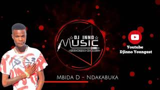 Mbida  NdakabukaOfficial Video Audio [upl. by Fidelio30]