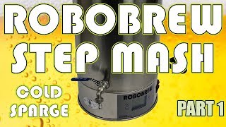 ROBOBREW  Step Mash  PART 1  Element Timer  Stuck Mash Brewzilla [upl. by Suiddaht]